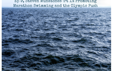 The Ultraswimming Podcast: Promoting Marathon Swimming and the Olympic Push